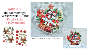 mini KIT kartka KULA z bałwankami darmowe warsztat online 2+1