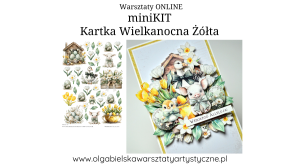 miniKIT kartka DL wielkanocna żółta warsztaty online darmowe