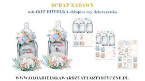 mini KIT papierowy SCRAP ZABAWY  butelka chłopiec czy dziewczynka 1030 1031 1032