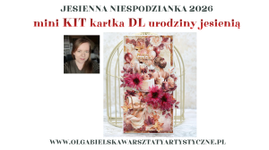 mini KIT kartka DL urodziny jesienią Jesień VINTAGE Jesienna Niespodzianka 1100 1101 1102 1103 1107 kalka1091