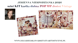 mini KIT kartka ślubna POP UP Jesień Vintage Jesienna Niespodzianka 1103 1104 1105 1107 1108 1112  kalka1114 
